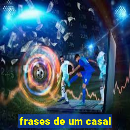 frases de um casal